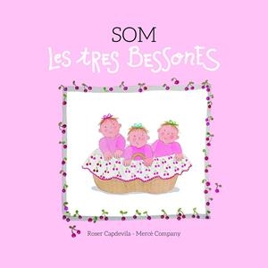 Som Les tres Bessones | 9788415695653 | Company González, Mercè
