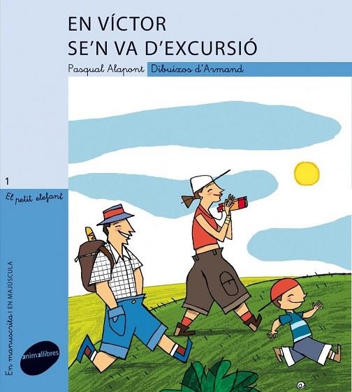 En Víctor se'n va d'excursió | 9788496726925 | Alapont Ramon, Pasqual