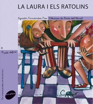La Laura i els ratolins | 9788496726956 | Fernández Paz, Agustín
