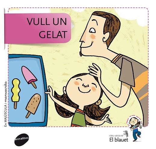 Vull un gelat | 9788415095347 | Soler Cobo, Teresa;Viu Rodríguez, Maria;Nado Sanjuán, Víctor