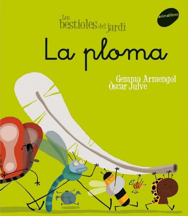 La ploma | 9788496726611 | ARMENGOL I MORELL, GEMMA;JULVE GIL, OSCAR