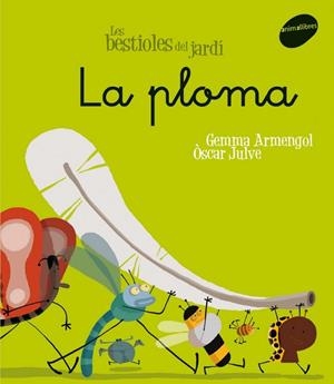 La ploma | 9788496726611 | ARMENGOL I MORELL, GEMMA;JULVE GIL, OSCAR
