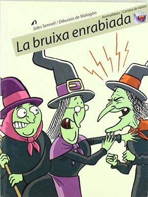 LA BRUIXA ENRABIADA | 9788496726079 | Albanell Tortades, Josep