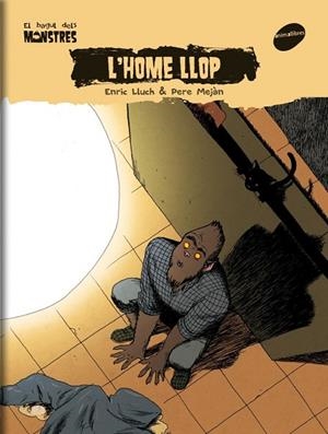 L'home llop | 9788496726734 | Lluch Girbés, Enric