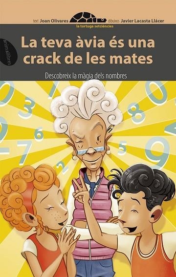La teva àvia és una crack de les mates | 9788415975885 | Olivares Alfonso, Joan