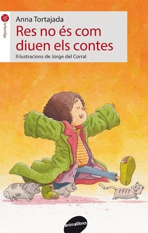 Res no és com diuen els contes | 9788415975595 | Tortajada Orriols, Anna