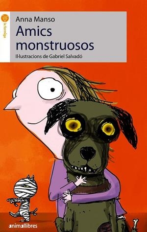 Amics monstruosos | 9788415975137 | Manso Munné, Anna