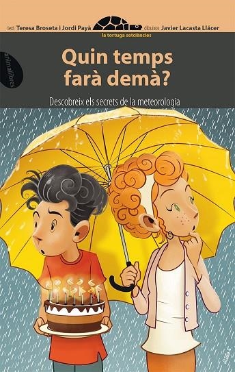 Quin temps farà demà? | 9788416844067 | Broseta Fandos, Teresa;Payà Serrano, Jordi