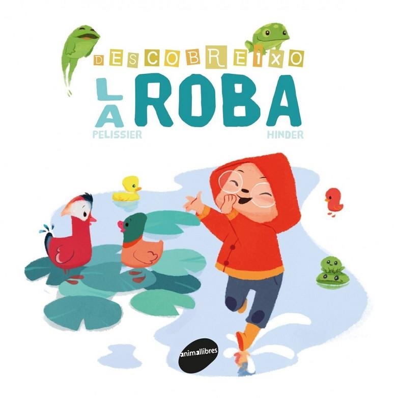 Descobreixo la roba | 9788416844029 | Pelissier, Jérôme