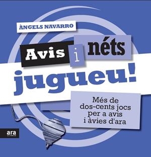 Avis i néts, jugueu! | 9788415224976 | Navarro i Simón, Àngels