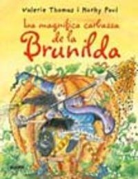 Bruixa Brunilda. Magn¡fica carbassa | 9788498015737 | Thomas, Valerie;Paul, Korky