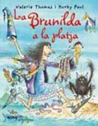 Bruixa Brunilda a la platja | 9788498014853 | Thomas, Valerie;Paul, Korky