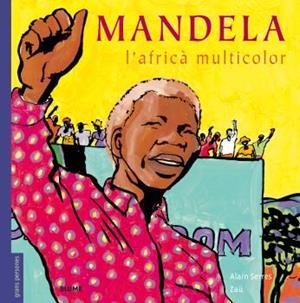 Mandela (Català) | 9788498019681 | Alain Serres;ZAÜ