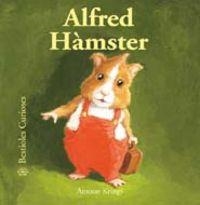 Bestioles Curioses. Alfred h?mster | 9788498015959 | Antoon Krings