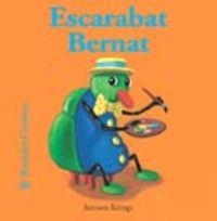 Bestioles Curioses. Escarabat Bernat | 9788498010800 | Krings, Antoon