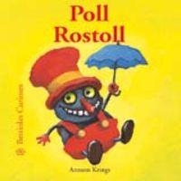 Bestioles Curioses. Poll Rostroll | 9788498010459 | Krings, Antoon