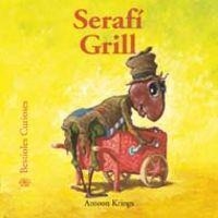 Bestioles Curioses. Seraf¡ grill | 9788498015515 | Krings, Antoon