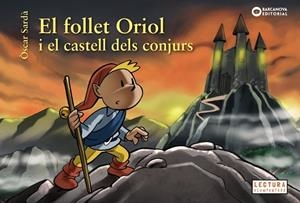 El follet Oriol i el castell dels conjurs | 9788448946531 | ÒSCAR SARDÀ