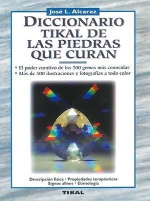 D.E TIKAL DE LAS PIEDRAS QUE CURAN | 9788430579709 | Alcaraz, José Luis