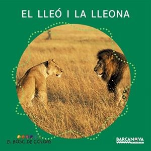 El lleó i la lleona | 9788448914127 | Baldó, Estel;Gil, Rosa;Soliva, Maria