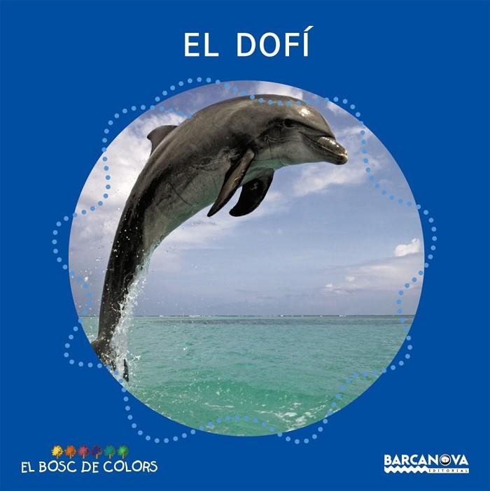 El dofí | 9788448919504 | Baldó, Estel;Gil, Rosa;Soliva, Maria