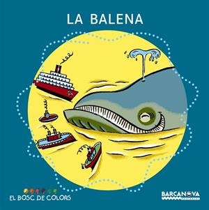 La balena | 9788448914172 | Baldó, Estel;Gil, Rosa;Soliva, Maria