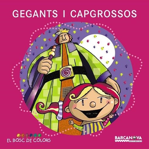 Gegants i capgrossos | 9788448925567 | Baldó, Estel;Gil, Rosa;Soliva, Maria