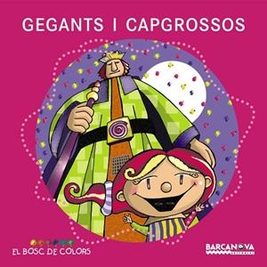 Gegants i capgrossos | 9788448925567 | Baldó, Estel;Gil, Rosa;Soliva, Maria