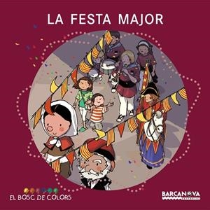 La festa major | 9788448925574 | Baldó, Estel;Gil, Rosa;Soliva, Maria