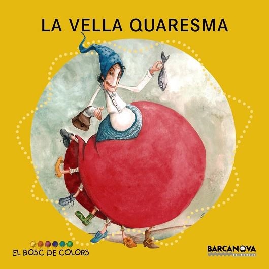 La Vella Quaresma | 9788448932916 | Baldó, Estel;Gil, Rosa;Soliva, Maria