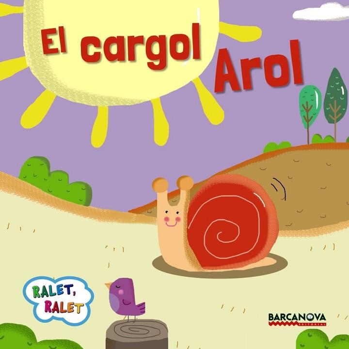 El cargol Arol | 9788448935658 | Baldó, Estel;Gil, Rosa;Soliva, Maria