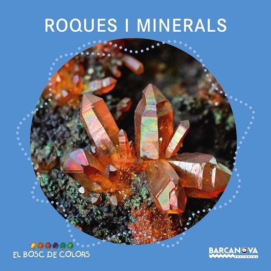 Roques i minerals | 9788448941390 | Baldó, Estel;Gil, Rosa;Soliva, Maria