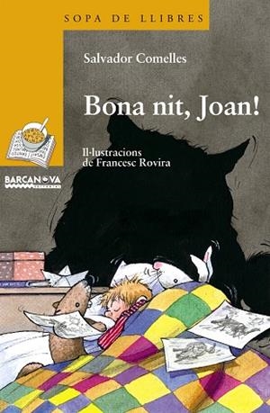 Bona nit, Joan! | 9788448915698 | Comelles, Salvador