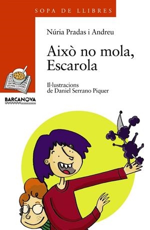 Això no mola, Escarola | 9788448917555 | Pradas i Andreu, Núria