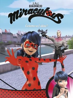 Coloms a l'atac! (Miraculous [Prodigiosa Ladybug]. Còmic) | 9788448848996 | , Varios autores