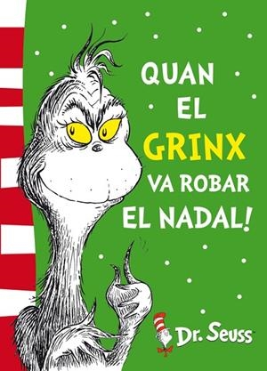 Quan el Grinx va robar el Nadal! (Dr. Seuss) | 9788448844653 | Dr. Seuss