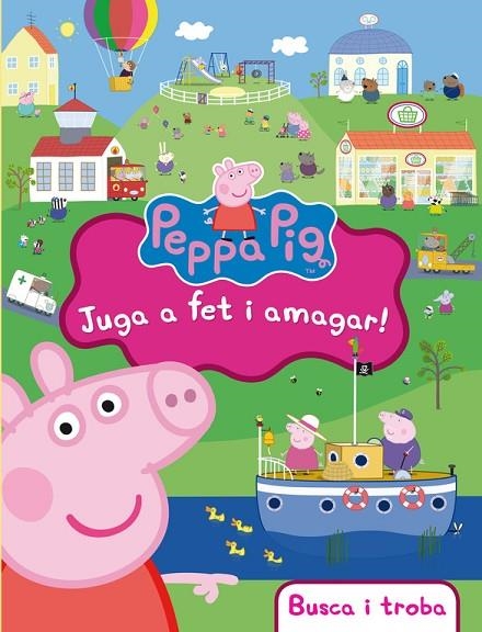 Juga a fet i amagar! (La Porqueta Pepa. Didàctics) | 9788448843472 | Varios autores