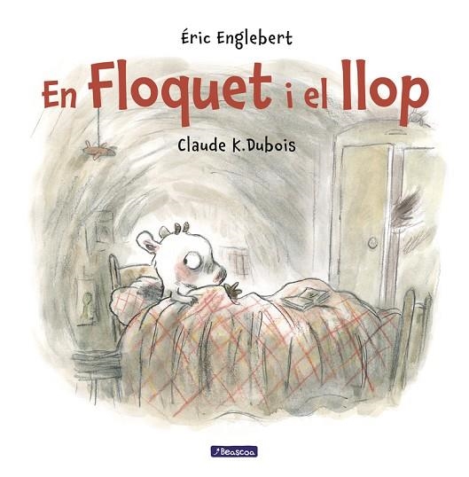 Floquet i el llop | 9788448848521 | Englebert, Éric;Dubois, Claude K.