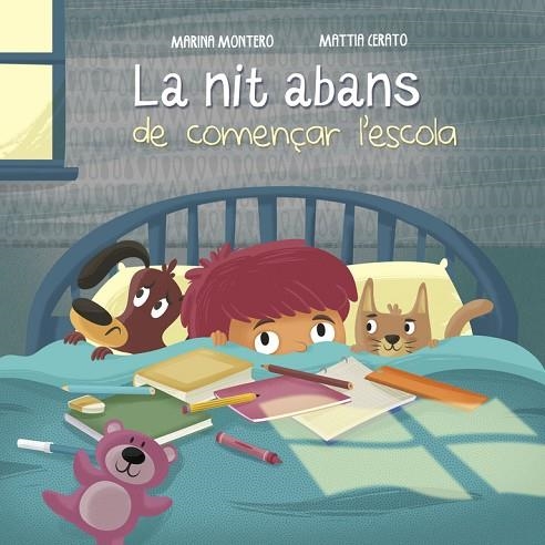 La nit abans de començar l'escola | 9788448846657 | Marina Montero/Mattia Cerato