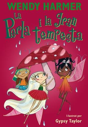 La Perla i la gran tempesta | 9788448826390 | Wendy Harmer/Gypsy Taylor
