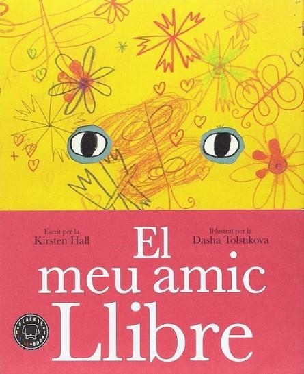 El meu amic Llibre | 9788416290703 | Hall, Kirsten