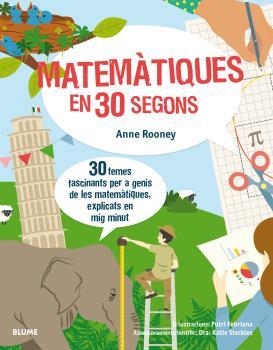 30 segons. Matemàtiques en 30 segons | 9788417254155 | Rooney, Anne;Febriana, Putri