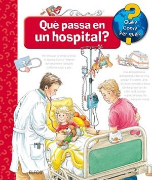 Què passa en un hospital? | 9788417254261 | Erne, Andrea