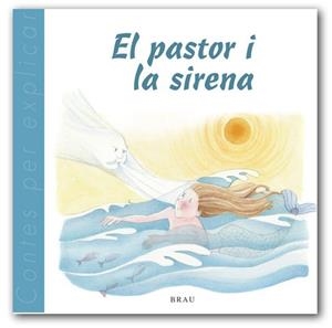 El pastor i la sirena | 9788495946577 | Gardella Quer, M. Àngels