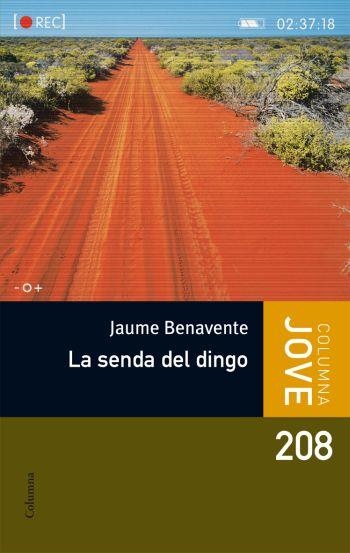 La senda del Dingo | 9788466409810 | Benavente Casañas, Jaume