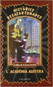 L'ACADEMIA AUSTERA | 9788466403504 | Snicket, Lemony