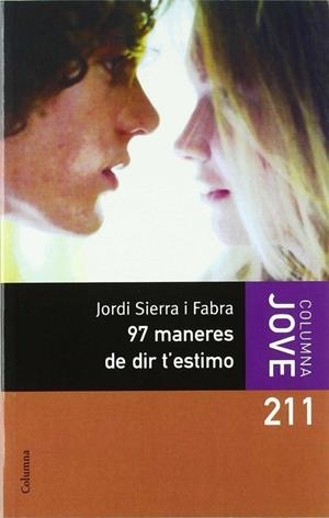 97 maneres de dir t'estimo | 9788466409759 | Sierra i Fabra, Jordi