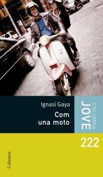 Com una moto | 9788466407557 | Gaya Fonts, Ignasi