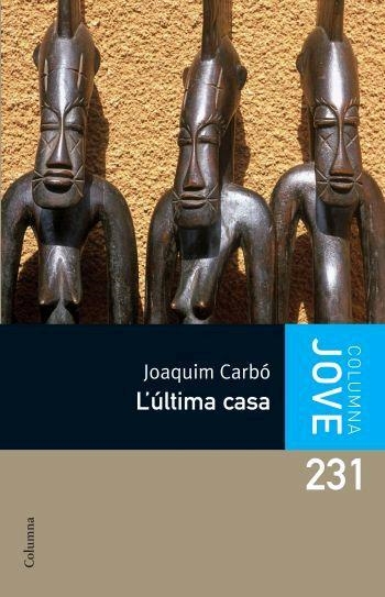L'última casa | 9788466408653 | Carbó Masllorens, Joaquim