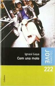 Com una moto | 9788466409964 | Gaya Fonts, Ignasi